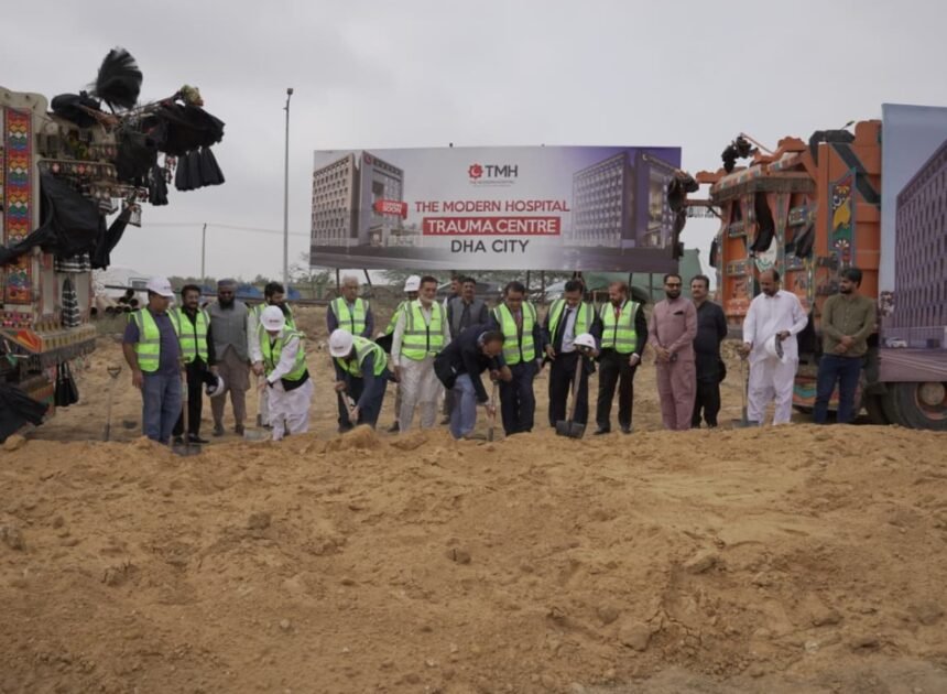 The Modern Hospital Group Holds Groundbreaking Ceremony for Trauma Centre in DHA City Karachi