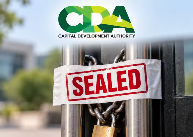 CDA Orders Sealing of Nilore Homes Offices Over Unapproved Development